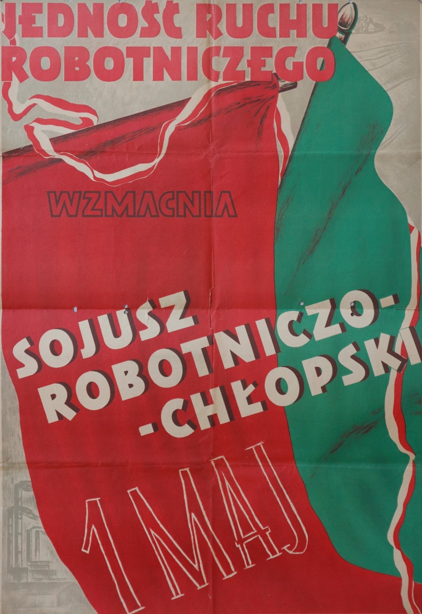 1 Maj – Jedność ruchu robotniczego wzmacnia sojusz robotniczo-chłopski, 1948 rok
